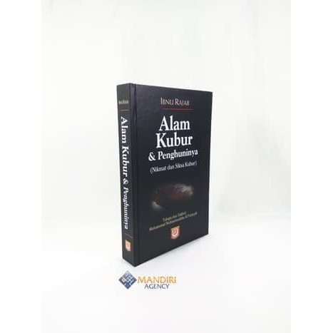 

Alam Kubur dan Penghuninya - Ibnu Rajab