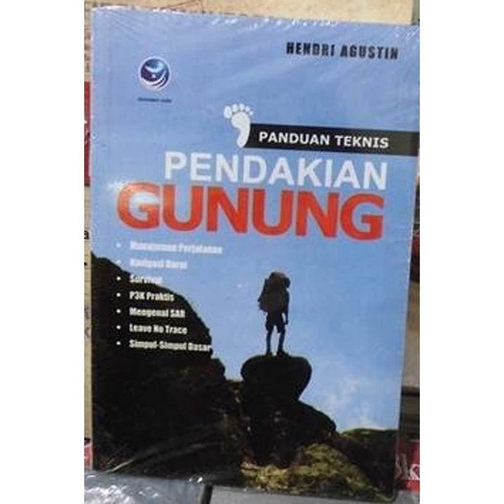 

Buku Panduan Teknis Pendakian Gunung - Hendri Agustin