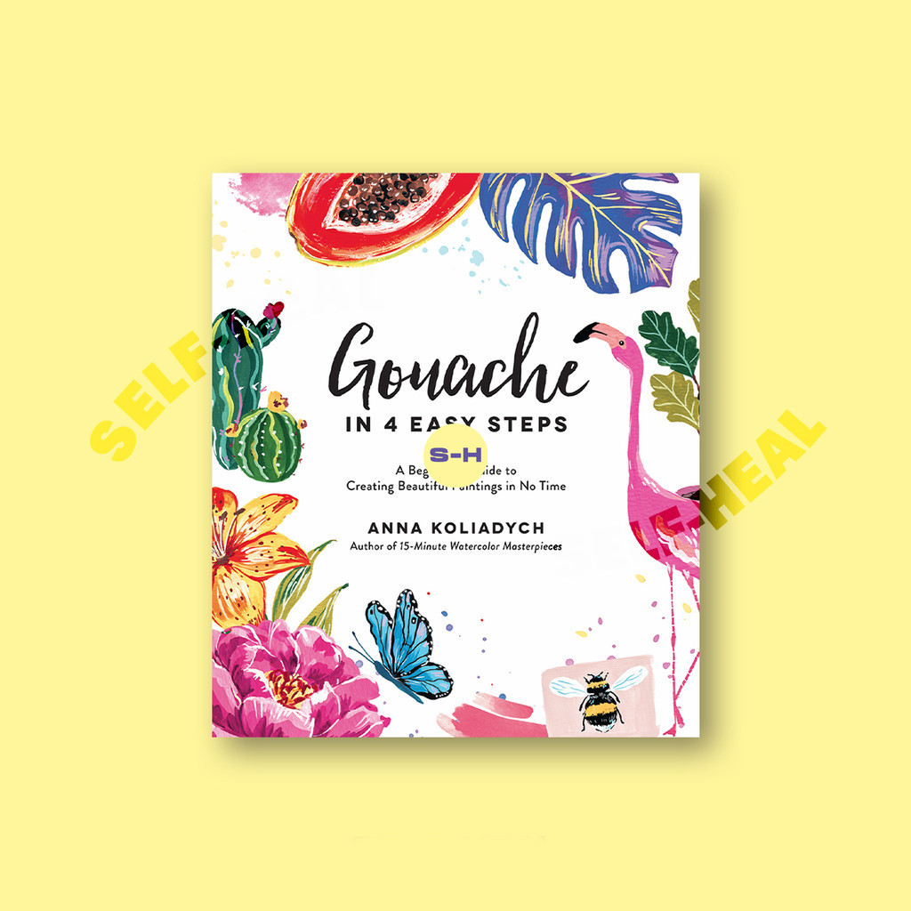 

Gouache in 4 Easy Steps - Anna Koliadych