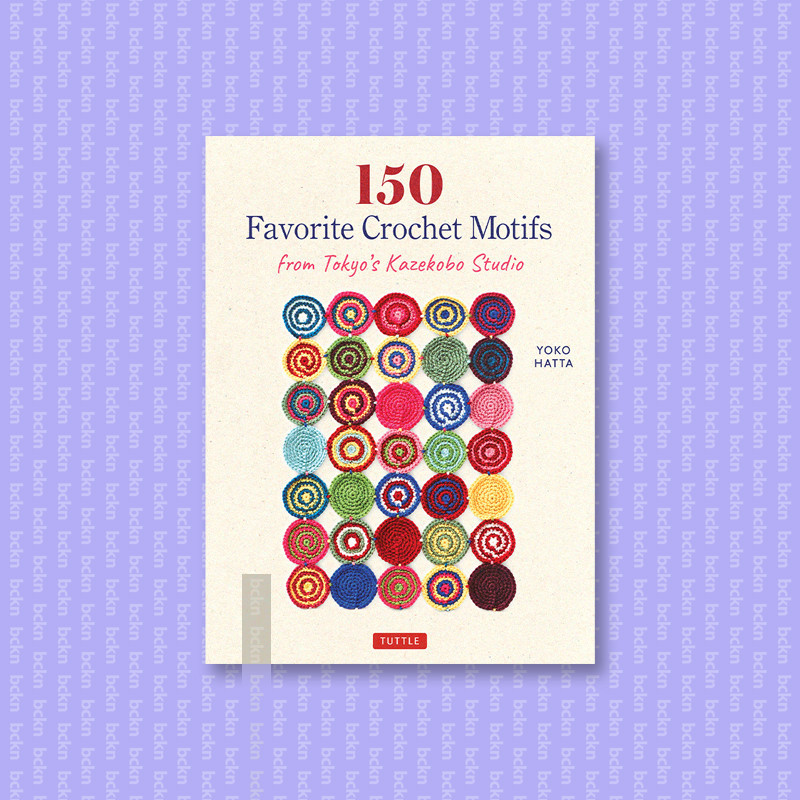 

150 Favorite Crochet Motifs from Tokyo's K - Yoko Hatta