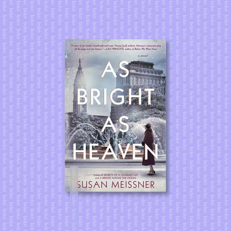 

As Bright as Heaven - Susan Meissner