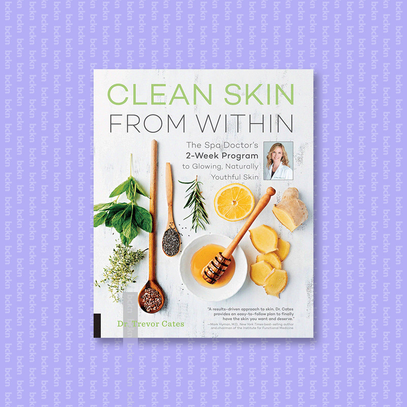 

Clean Skin from Within - Trevor Cates