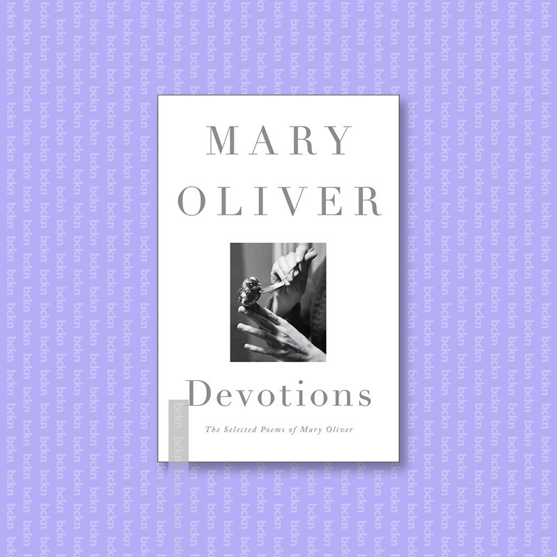 

Devotions - The Selected Poems of Mary Oliv - Mary Oliver