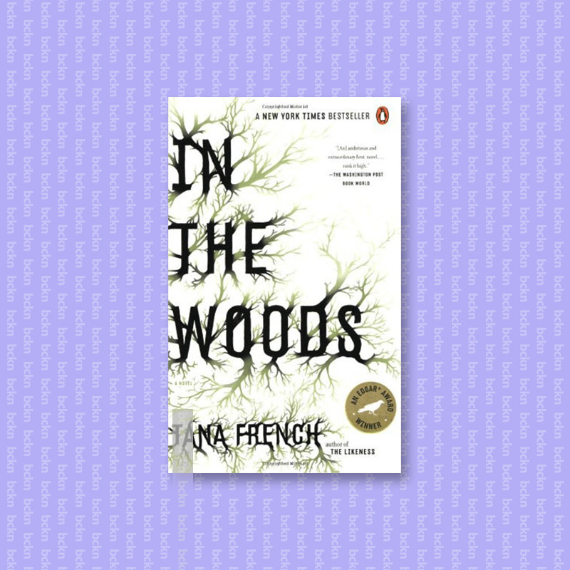 

In the Woods - Tana French