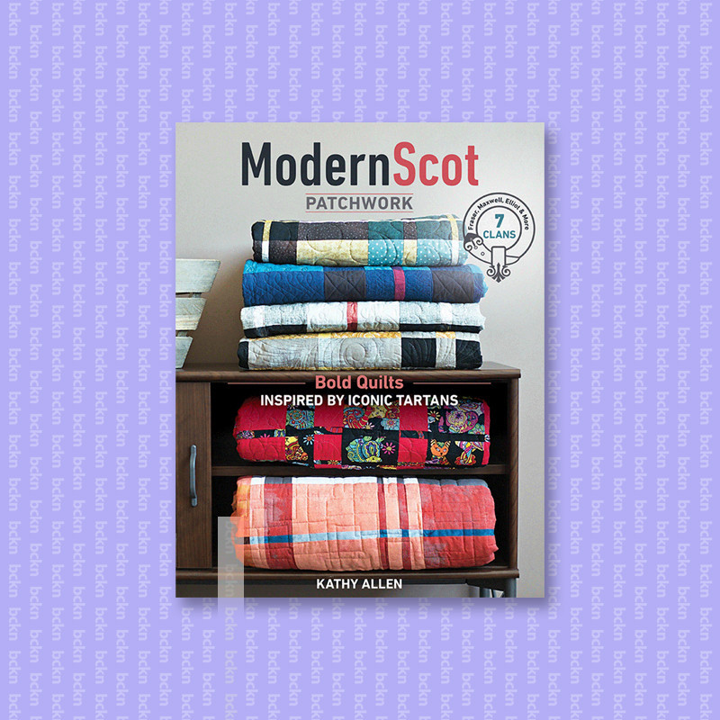 

Modern Scot Patchwork - Kathy Allen