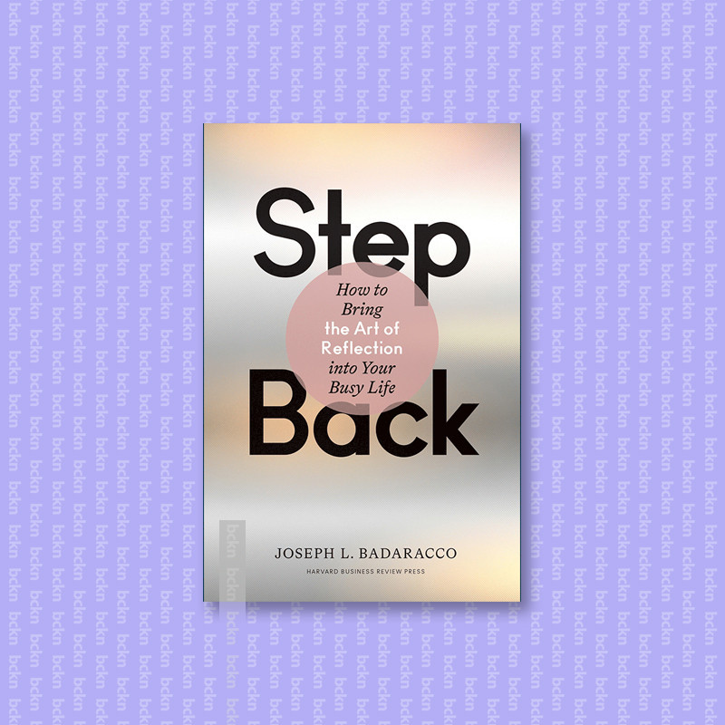 

Step Back - Joseph L. Badaracco