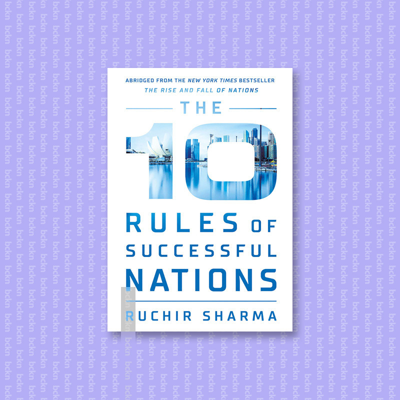 

The 10 Rules of Successful Nations - Ruchir Sharma
