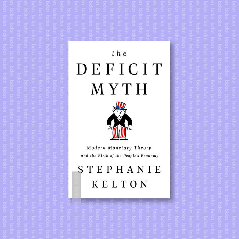 

The Deficit Myth - Stephanie Kelton