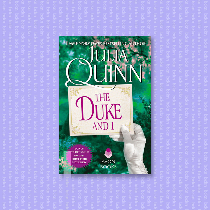 

The Duke and I with 2nd Epilogue - Julia Quinn
