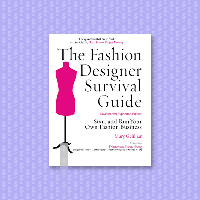 

The Fashion Designer Survival Guide - Mary Gehlhar