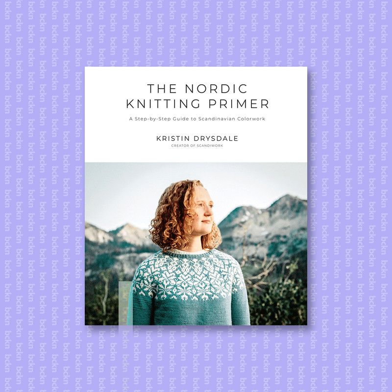 

The Nordic Knitting Primer - Kristin Drysdale