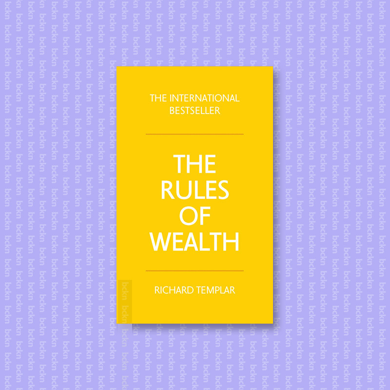 

The Rules of Wealth - Richard Templar