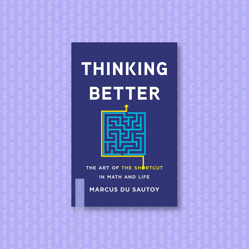 

Thinking Better - Marcus du Sautoy