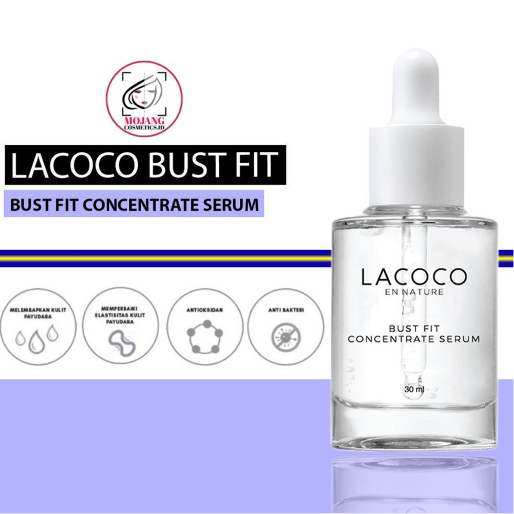 LACOCO - Lacoco Bust Fit Concentrate Serum / Serum Pembesar Pydra / Lacoco Serum