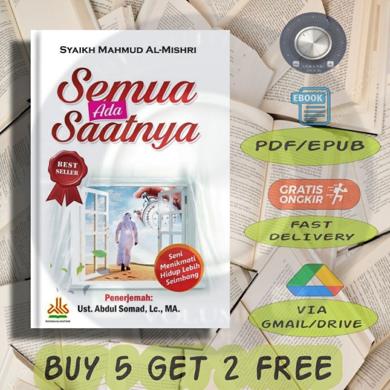 

Semua Ada Saatnya - Seni Menikmati Hidup Lebih Seimbang - Volume