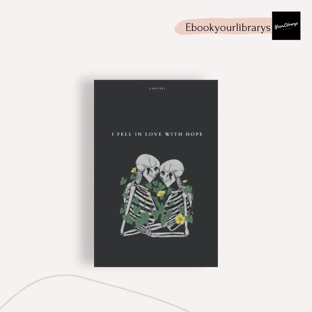 

I Fell In Love With Hope ; Lancali