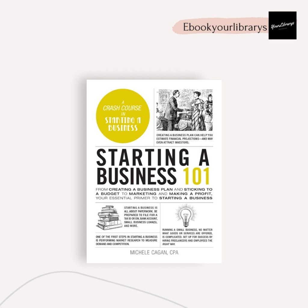 

Starting A Business 101 ; Michele Cagan