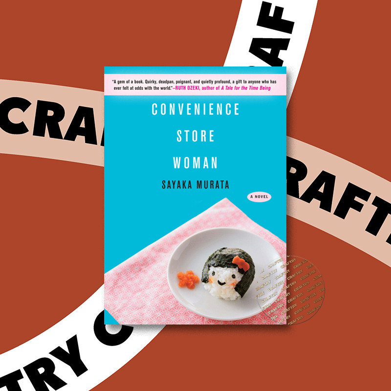

Convenience Store Woman - Sayaka Murata