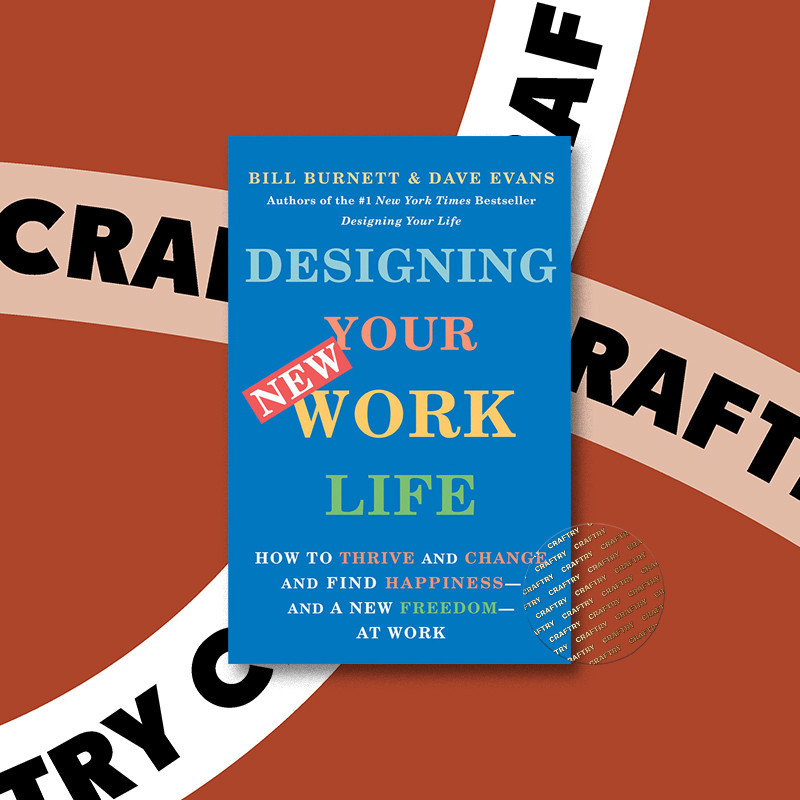 

Designing Your New Work Life - Bill Burnett