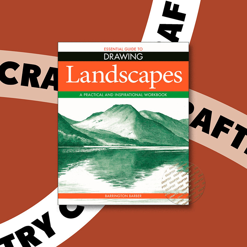 

Essential Guide to Drawing - Landscapes - Barrington Barber