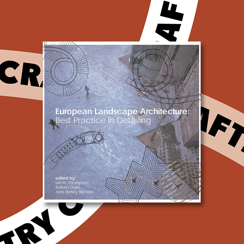 

European Landscape Architecture - Best Prac - Ian Thompson