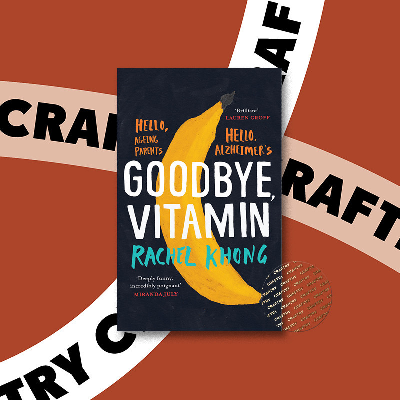 

Goodbye, Vitamin - Rachel Khong