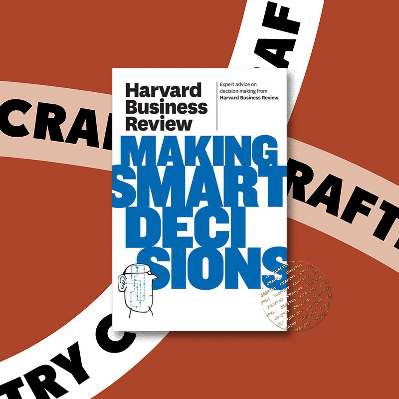 

Harvard Business Review on Making Smart De - Harvard Business Review