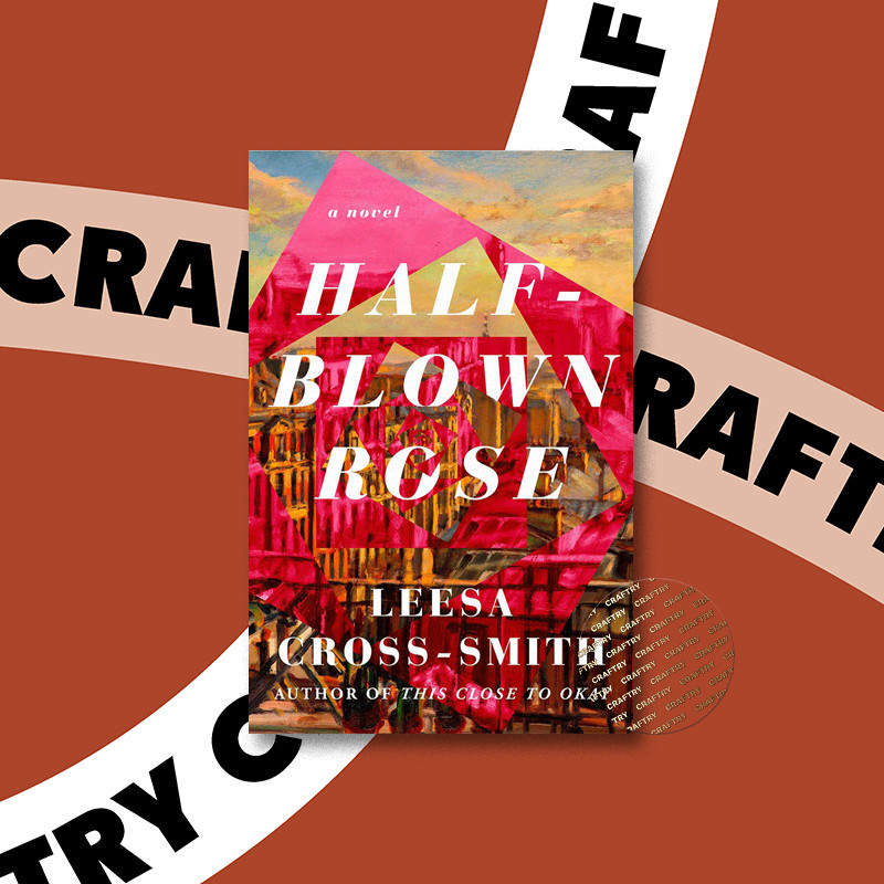 

Half Blown Rose - Leesa Cross Smith