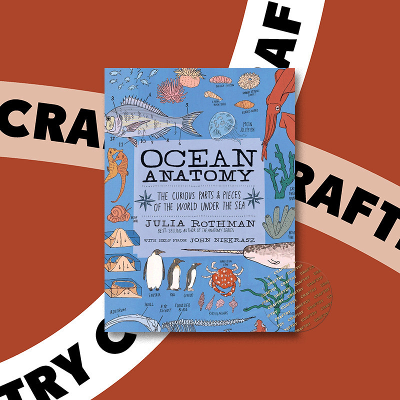 

Ocean Anatomy - The Curious Parts & Pieces - Julia Rothman