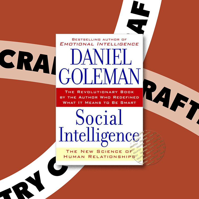 

Social Intelligence - Daniel Goleman