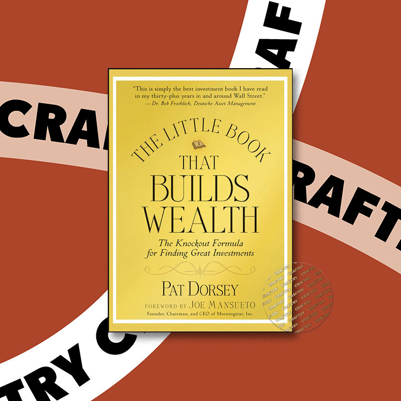 

The Little Book That Builds Wealth The Kno - Pat Dorsey