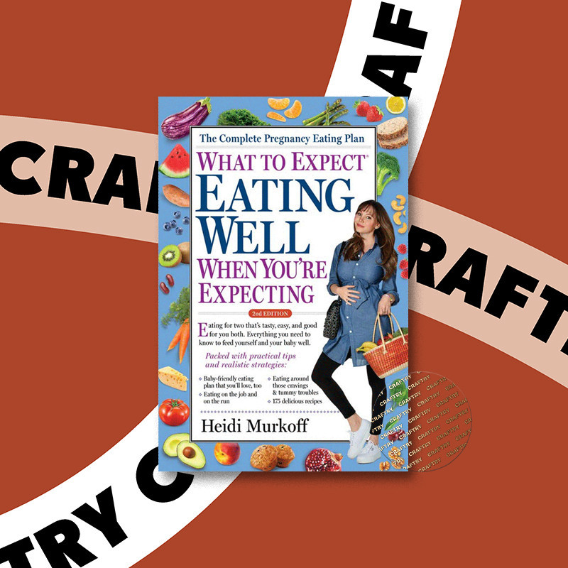 

What to Expect Eating Well When You're Exp - Heidi Murkoff