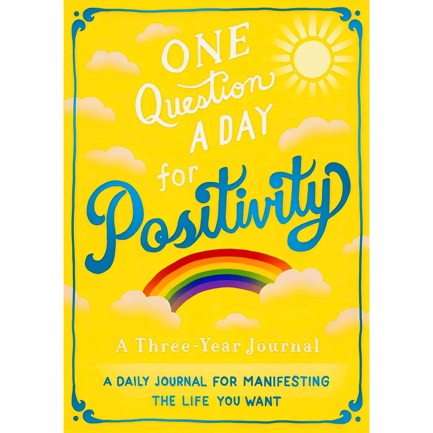 

ONE QUESTION A DAY FOR POSITIVITY: A THREE-YEAR JOURNA PROMO