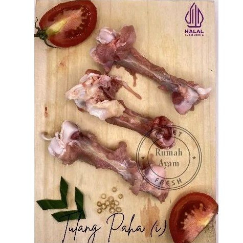 

Tulang Paha Ayam/Tulang halus