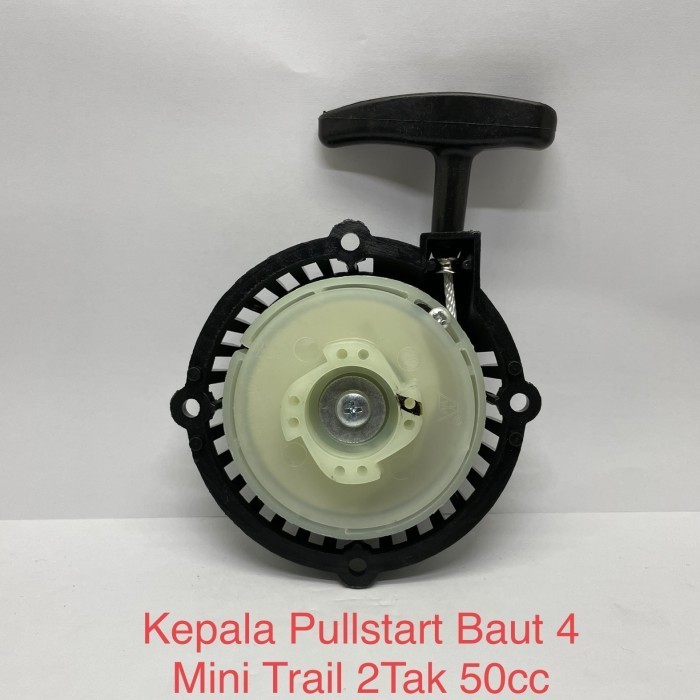 Kepala Pullstart - Tarikan Baut 4 Mini Trail 50Cc 2Tak Mesin Tarik