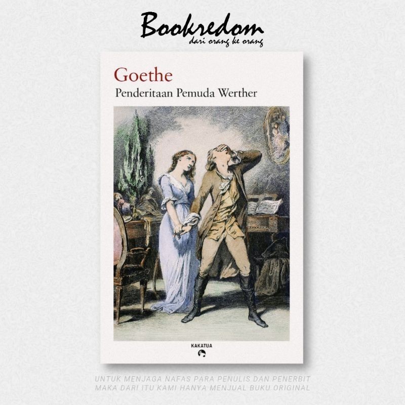 PENDERITAAN PEMUDA WERTHER (THE SORROWS OF YOUNG WERTHER) - GOETHE | BOOKREDOM