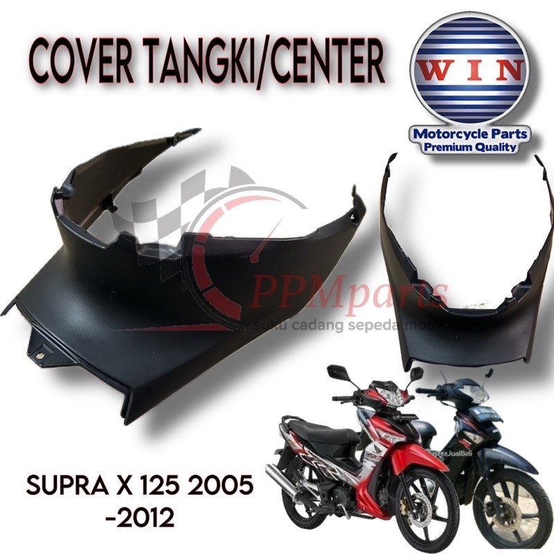 Cover Center Cover Tangki Honda Supra X 125 Old Supra X 125 New Merek WIN Narita 2005-2013
