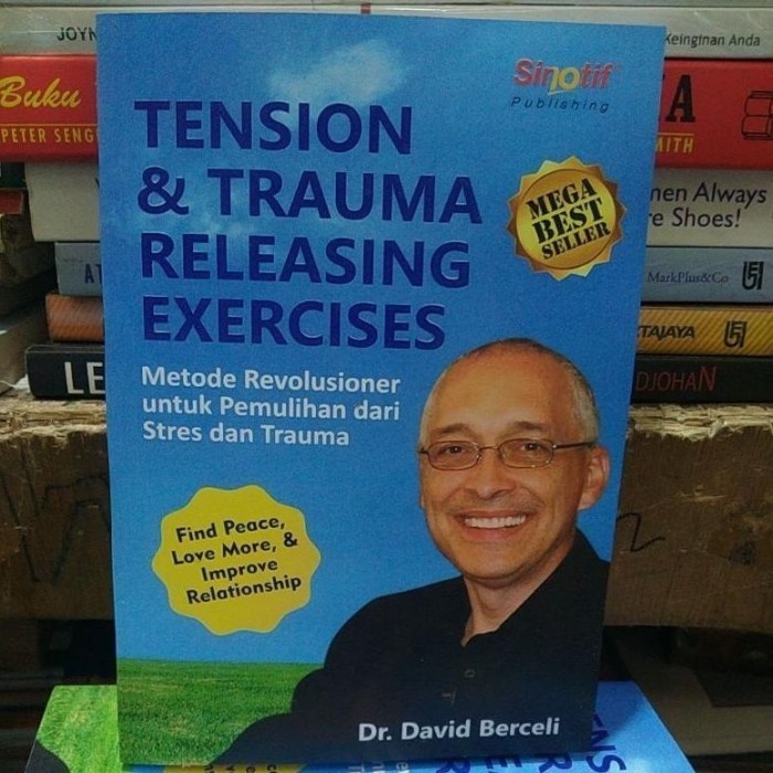 

BUKU TENSION & TRAUMA RELEASING EXECISES By Dr.David Berceli