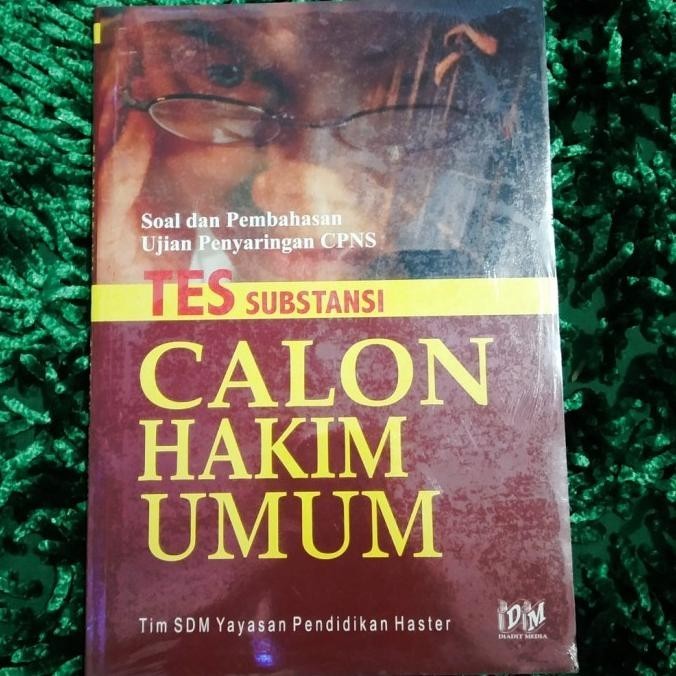 

Soal dan Ujian Penyaringan CPNS Tes Substansi CALON HAKIM UMUM