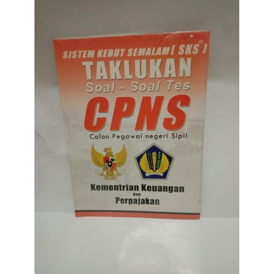 

BUKU SKS TAKLUKAN SOAL-SOAL TES CPNS KEMENTRIAN KEUANGAN DAN PERPAJAKA