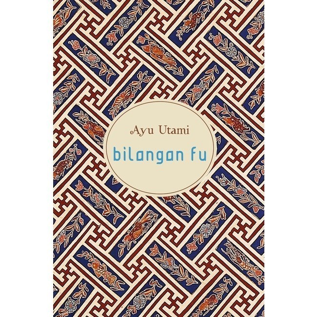 Bilangan Fu - Ayu Utami (2023)
