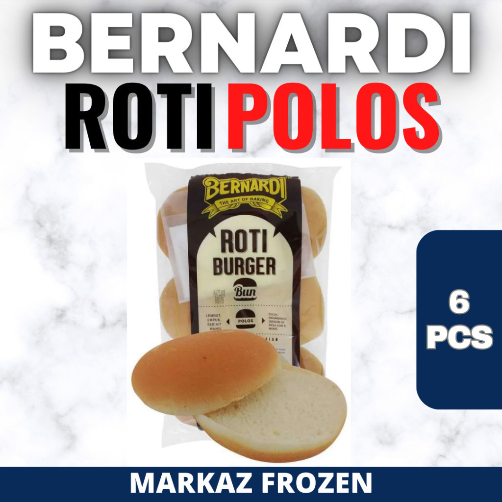 

BERNARDI ROTI BURGER POLOS 6BJ (18/Q)