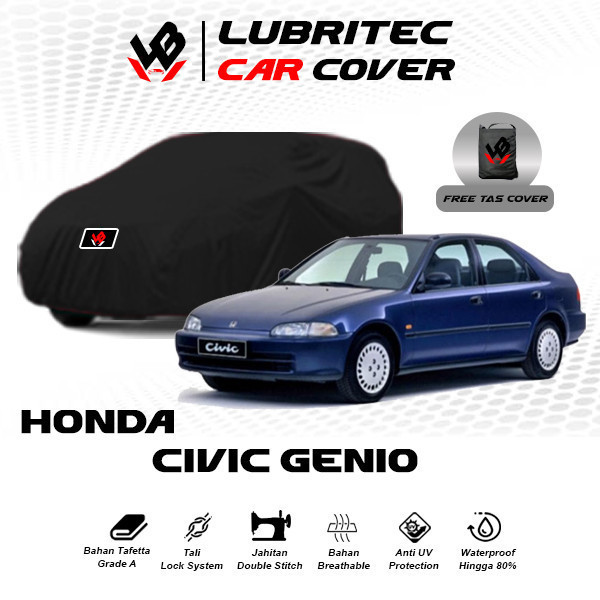 Body Cover Mobil Civic Genio / Sarung Mobil Sedan Civic Genio / Selimut Mobil Honda Civic Genio All 