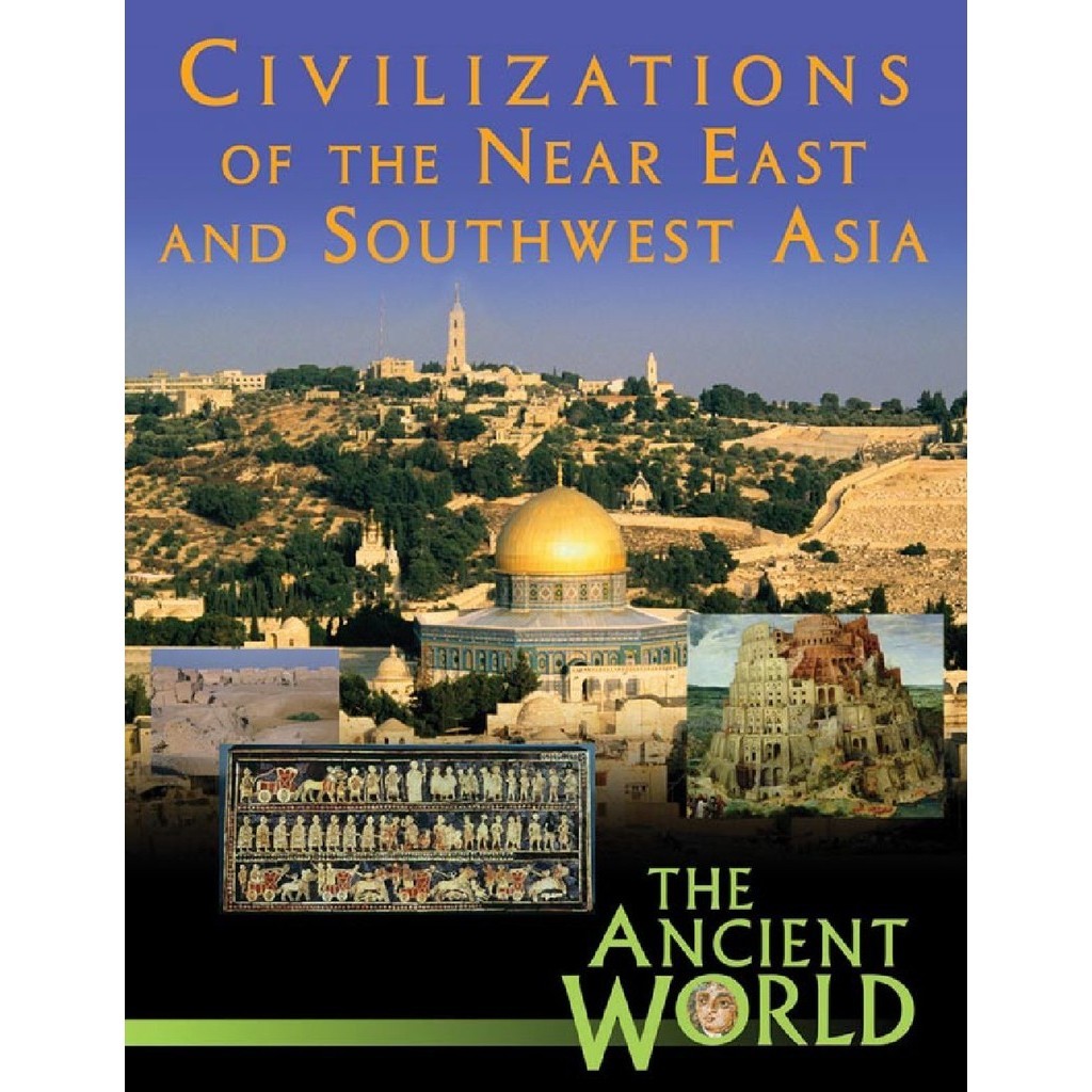 

The Ancient World (Volume 4) - Civilizations of the Near East and Southwest Asia (D)