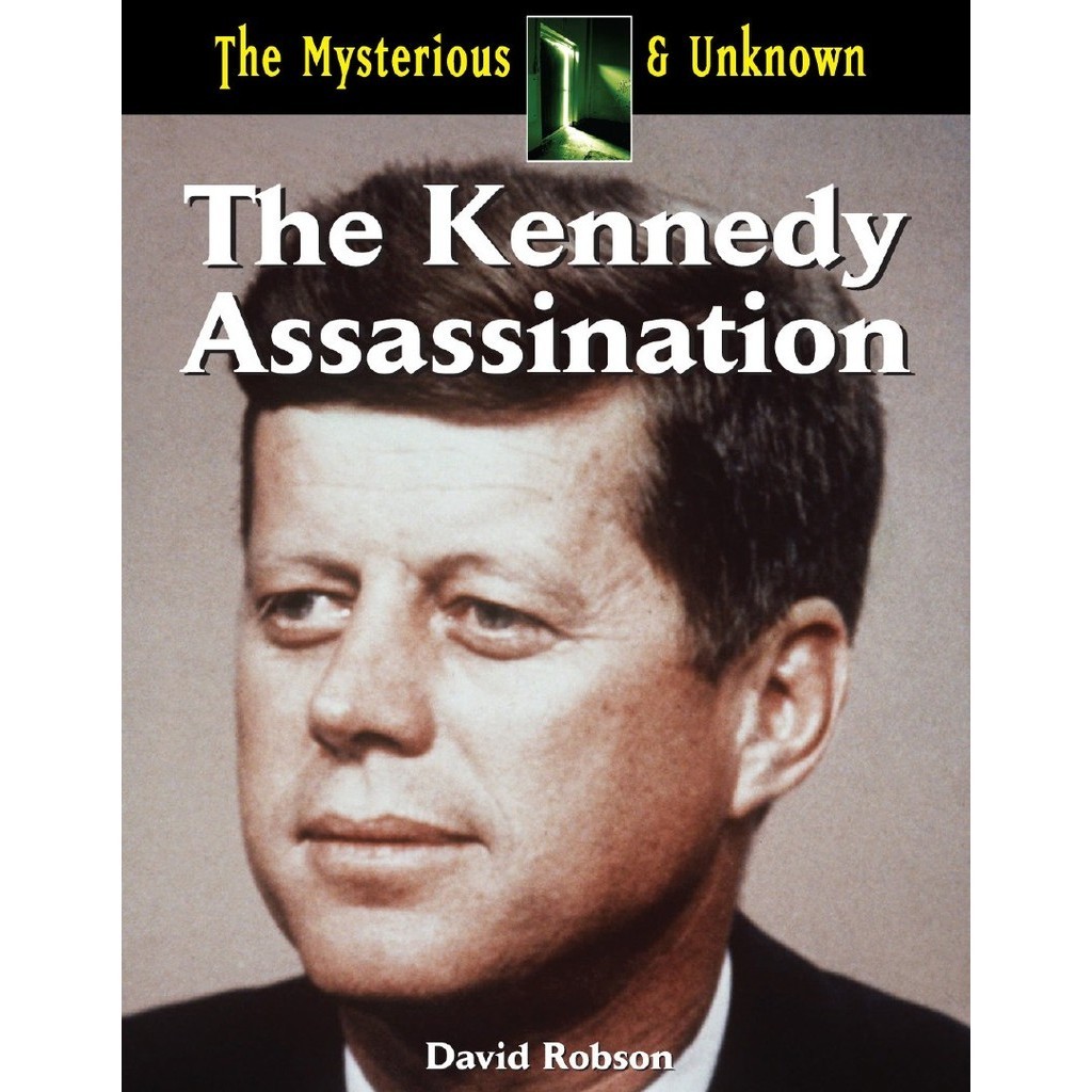 

The Mysterious and Unknown - The Kennedy Ass4ssinat1on (D)