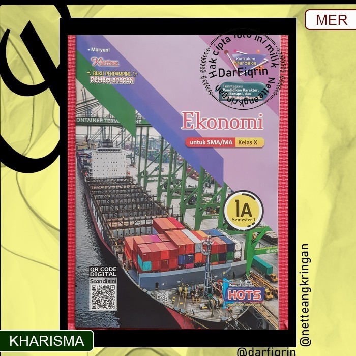 LKS Ekonomi Kelas 10 11 Semester 1 SMA/MA KURMER Kurikulum Merdeka-Kharisma-HOTS-Maryani