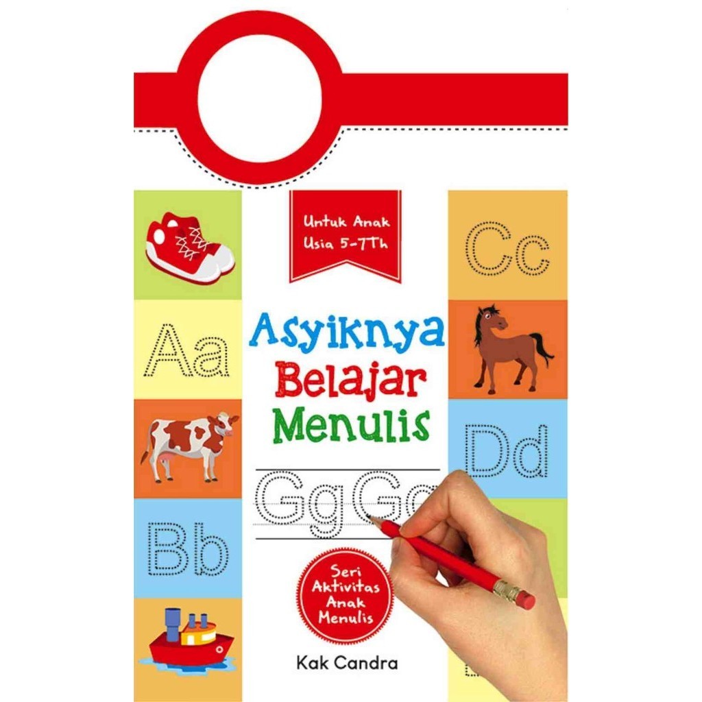 

Asyiknya Belajar Menulis, Untuk Anak Usia 5-7 Tahun