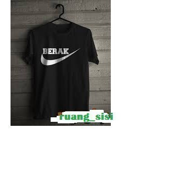 Kaos T Shirt Pria Berak