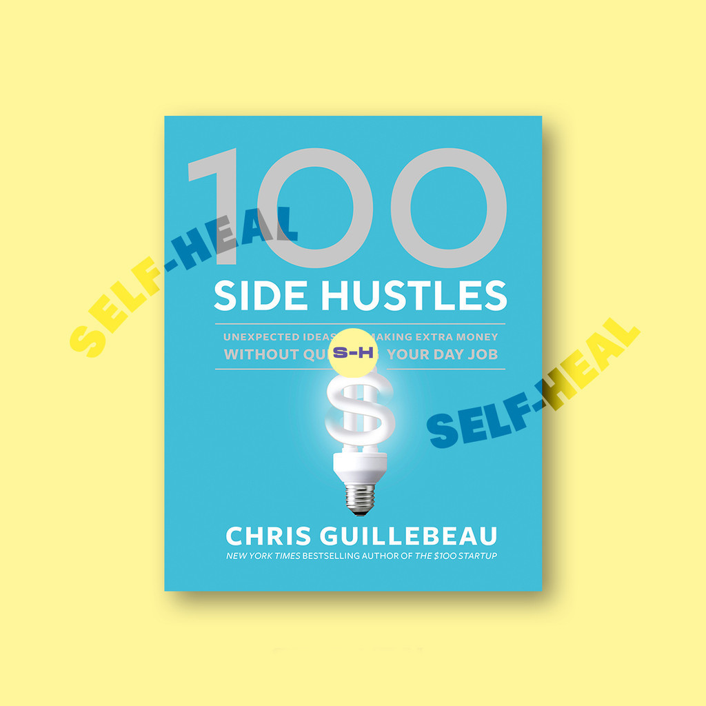 

100 Side Hustles - Chris Guillebeau