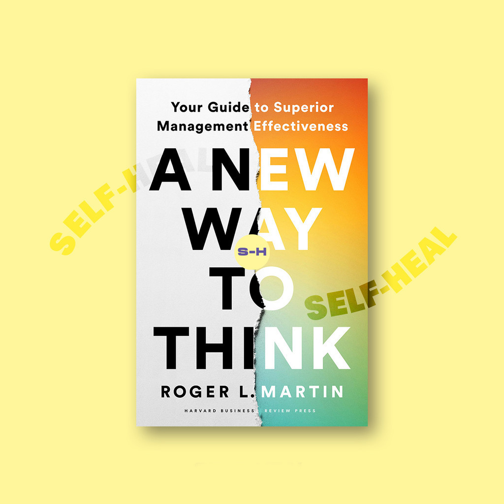 

A New Way to Think - Roger L. Martin